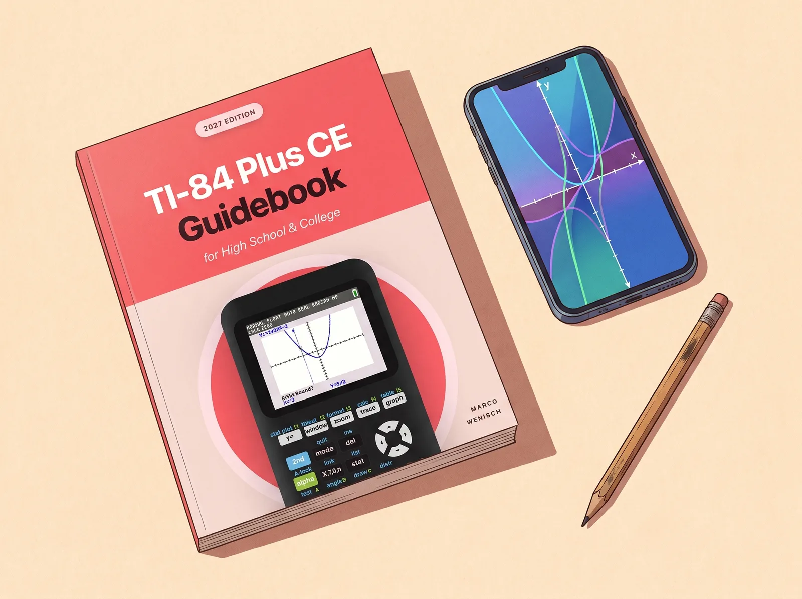 TI-84 Plus CE Guidebook, 2027 edition — paperback next to a smartphone showing a graph
